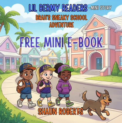 Brah's Sneaky School Adventure - FREE MINI E-BOOK